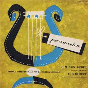 Download C. M. Von Weber / F. Schubert - Sinfonia N.1 In Do Maggiore / Sinfonia N.8 In Si Minore (Incompiuta), Op. Postuma