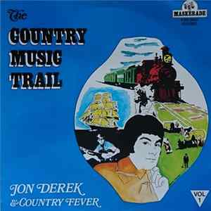 Download Jon Derek & Country Fever - The Country Music Trail