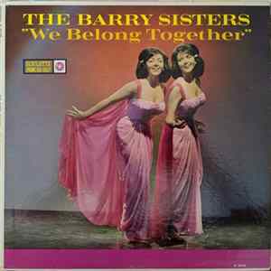 Download The Barry Sisters - We Belong Together