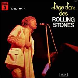 Download The Rolling Stones - «L'âge D'or» Des Rolling Stones - Vol 5 - After-Math