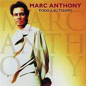 Download Marc Anthony - Todo A Su Tiempo