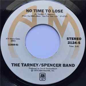 Download The Tarney/Spencer Band - No Time To Lose