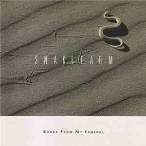 Download Snakefarm - Songs From My Funeral
