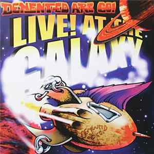 Download Demented Are Go - Live At The Galaxy