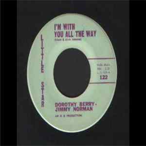 Download Dorothy Berry, Jimmy Norman - I'm With You All The Way / Your Love