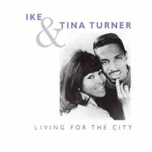 Download Ike & Tina Turner - Living For The City