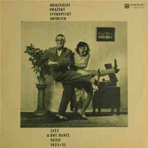 Download Originální Pražský Synkopický Orchestr - Jazz & Hot Dance Music 1923-31