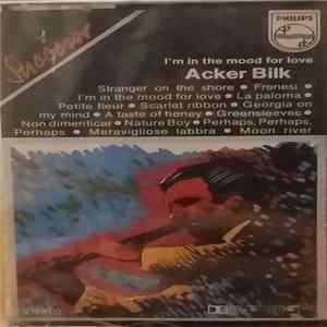 Download Acker Bilk - I'm In The Mood For Love