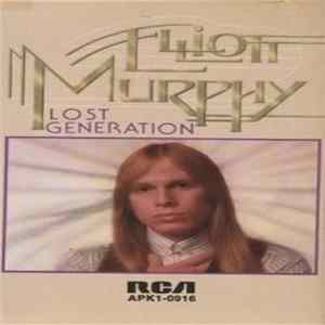 Download Elliott Murphy - Lost Generation