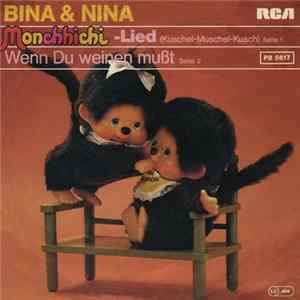 Download Bina & Nina - Monchhichi-Lied (Kuschel-Muschel-Kusch)