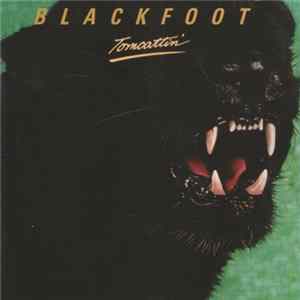 Download Blackfoot - Tomcattin'