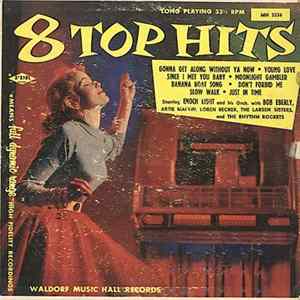 Download Enoch Light And His Orchestra With Bob Eberly, Artie Malvin, Loren Becker, The Larsen Sisters, The Rhythm Rockets - 8 Top Hits