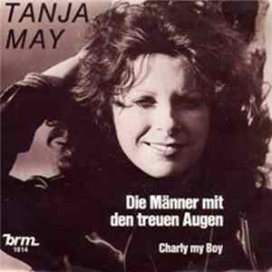 Download Tanja May - Die Männer mit den treuen Augen