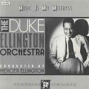 Download The Duke Ellington Orchestra - Music Is My Mistress