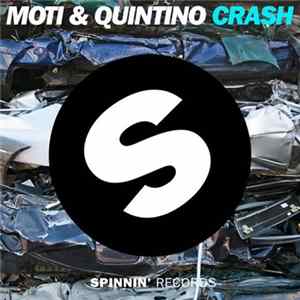 Download MOTI & Quintino - Crash