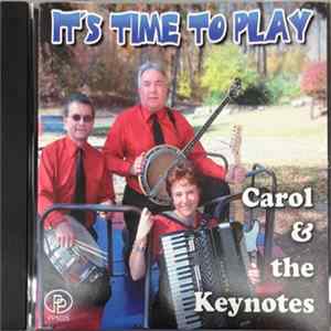 Download Carol & The Keynotes - It's Time To Play