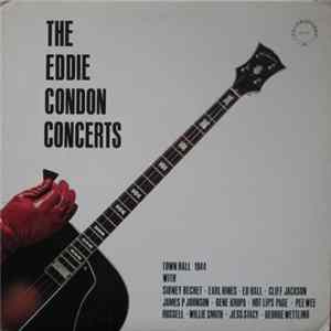 Download Eddie Condon - The Eddie Condon Concerts (Town Hall 1944)
