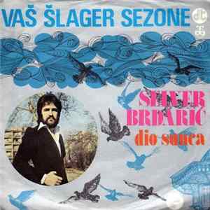 Download Selver Brdarić - Dio Sunca