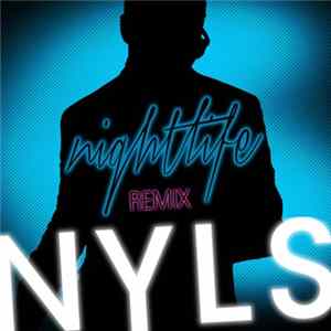 Download Nyls - Nightlife (Remix)