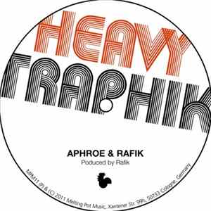 Download Aphroe & Rafik - Heavy Traphik / The Cities