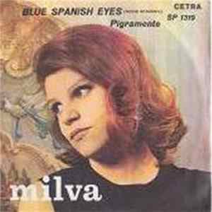 Download Milva - Blue Spanish Eyes (Occhi Spagnoli) / Pigramente
