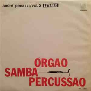 Download André Penazzi - Órgão Samba Percussão Vol. 2