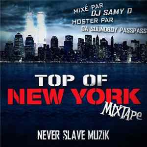 Download Never Slave Muzik - Top Of New York