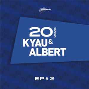 Download Kyau & Albert - 20 Years (EP # 2)