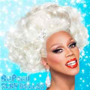 Download RuPaul - Slay Belles