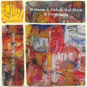 Download Widnoon / Vick de Wal-Marte / Fever Spoor - Songs For A Dying Earth
