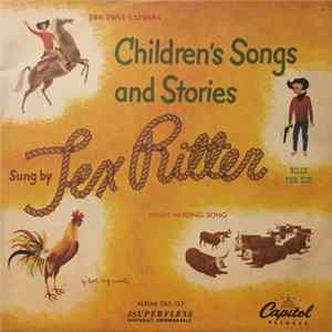 Download Tex Ritter - Children's Songs And Stories - Tex Ritter