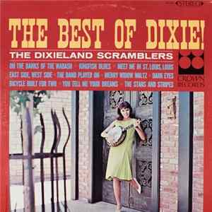 Download The Dixieland Scramblers - The Best Of Dixie!