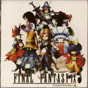 Download Nobuo Uematsu - Final Fantasy IX Original Soundtrack