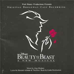 Download Alan Menken / Howard Ashman / Tim Rice - Beauty And The Beast - A New Musical (Original Broadway Cast Recording)