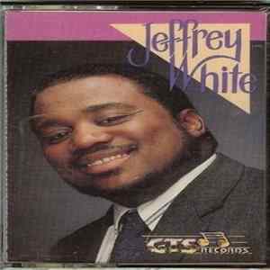 Download Jeffrey White - "Rejoice"