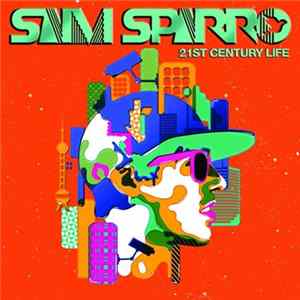 Download Sam Sparro - 21st Century Life