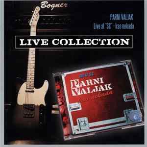 Download Parni Valjak - Live At "SC" - Kao Nekada