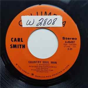 Download Carl Smith - Country Soul Man / Don't Say Your Mine