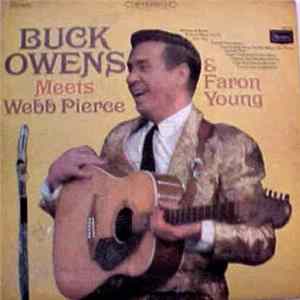 Download Buck Owens Meets Webb Pierce & Faron Young - Buck Owens Meets Webb Pierce & Faron Young