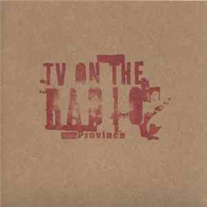 Download TV On The Radio - Province