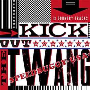 Download Speedbuggy USA - Kick Out The Twang