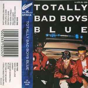 Download Bad Boys Blue - Totally