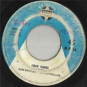 Download Don Enrique Y Sus Estrellas - El Tio Calambre / ¡Que Ojos!