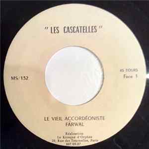 Download Les Cascatelles - Le Vieil Accordéoniste