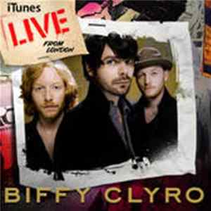 Download Biffy Clyro - iTunes Live From London