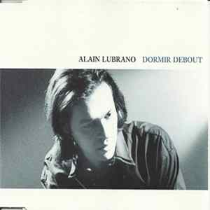 Download Alain Lubrano - Dormir Debout