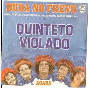 Download Quinteto Violado - Duda No Frevo / Acaua