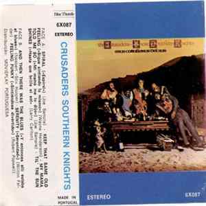 Download The Crusaders - Those Southern Knights
