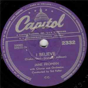 Download Jane Froman - I Believe / The Ghost Of A Rose
