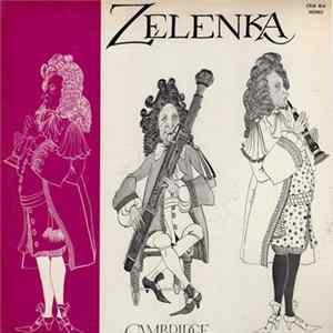 Download Raymond Toubman, Wilfred Burkle, John Miller , Daniel Pinkham, David Carroll , Olivia Toubman - Zelenka - Three Sonatas for Two Oboes, Bassoon and Continuo (1723)